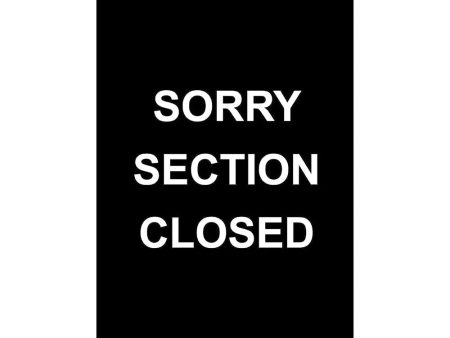 CAC China CCSN-CS4 Sign Stanchion SORRY SECTION CLOSED  Each Online Sale